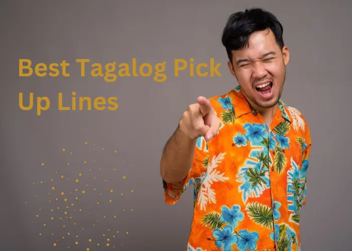 Best Tagalog Pick Up Lines